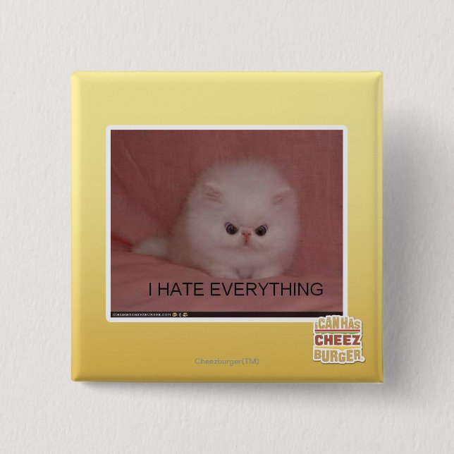 I hate everything 15 cm square badge (Front)