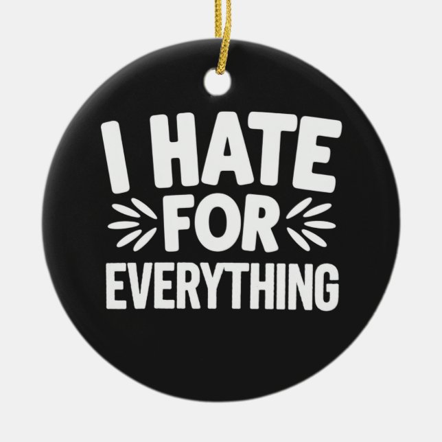 I hate for everything ceramic tree decoration (Front)