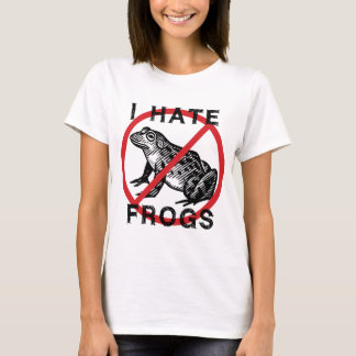 I Hate Frogs T-Shirt