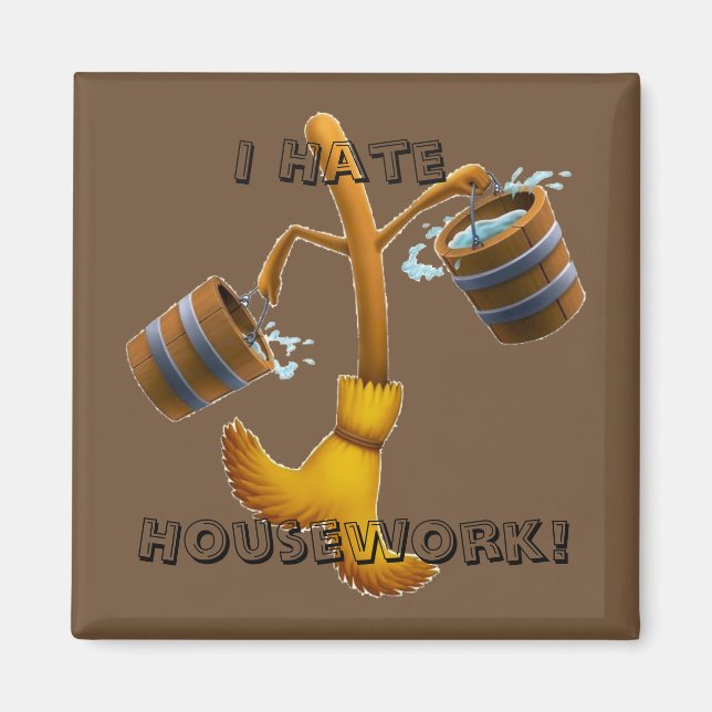 I Hate Housework! Magnet (Front)
