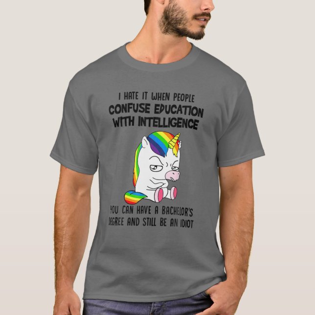 I Hate It When People Confuse Education With Intel T-Shirt (Front)