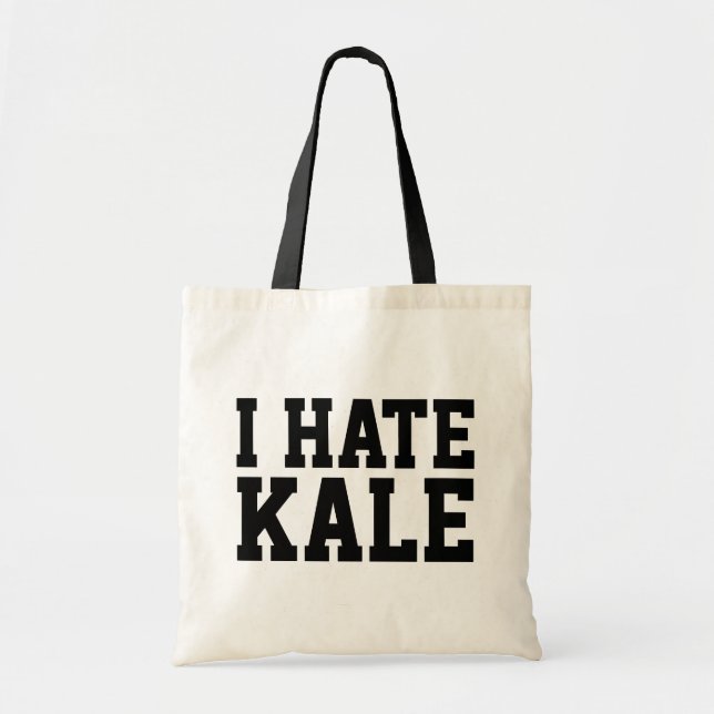I Hate Kale Tote Bag (Front)