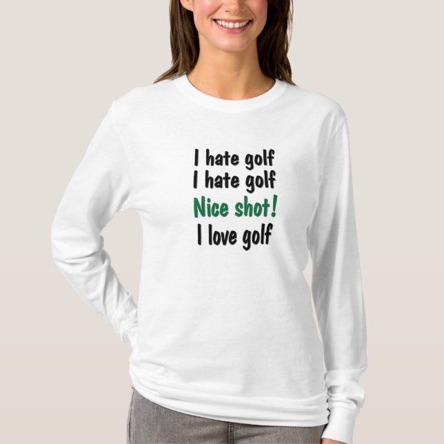 I Hate - Love Golf T-Shirt (Front)