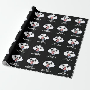 I Hate Mist Calls Funny Cloud Pun Dark BG Wrapping Paper