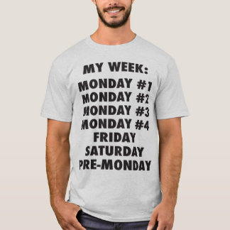 I Hate Mondays - Funny Novelty T-Shirt