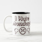 I Hate Mondays
