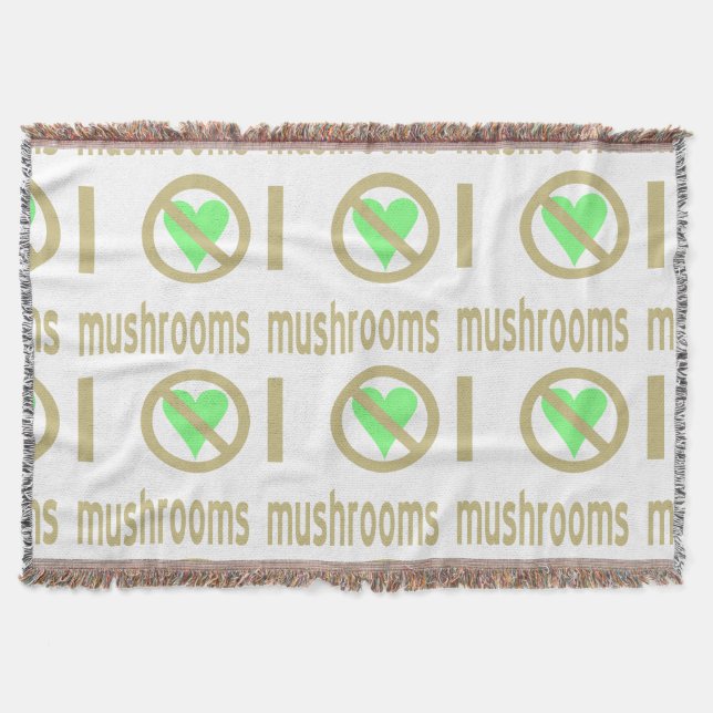 I Hate Mushrooms No Love Throw Blanket (Front)