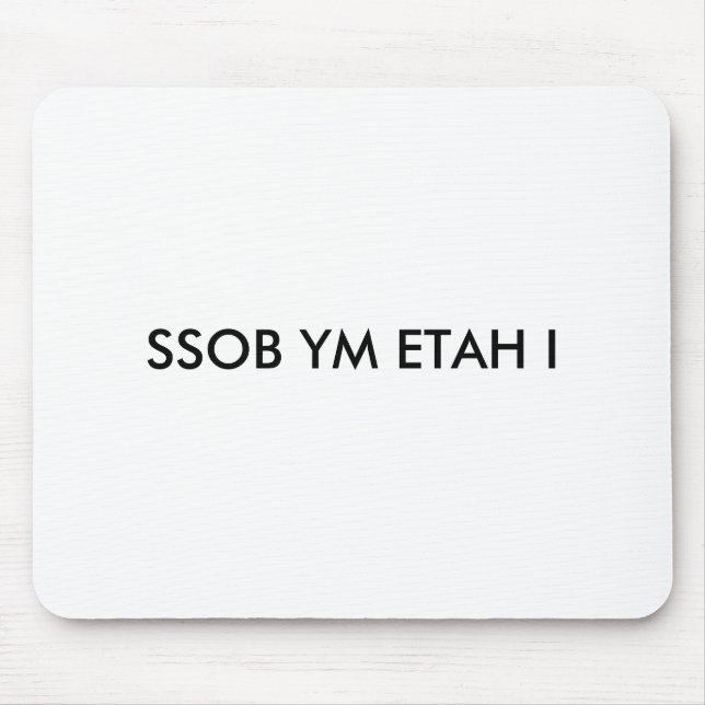 I hate my boss mouse pad (Front)