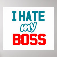 I hate my boss