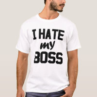 I hate my boss