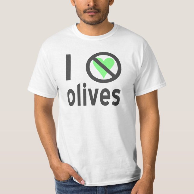 I Hate Olives (Black) T-Shirt (Front)