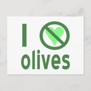 I Hate Olives No Love Green Postcard
