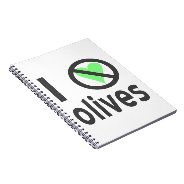I Hate Olives No Love Spiral Notebook (Right Side)