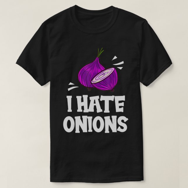 I Hate Onions Gift Red Pickled Onions  T-Shirt (Design Front)
