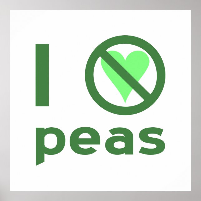 I Hate Peas Green Text Poster (Front)