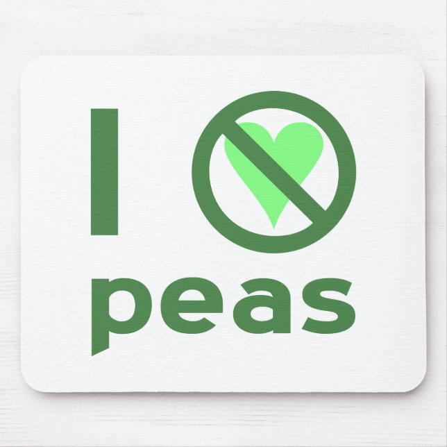I Hate Peas Mouse Pad (Front)