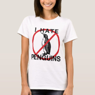 I Hate Penguins T-Shirt
