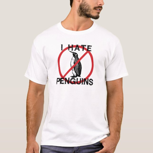 I Hate Penguins T-Shirt (Front)