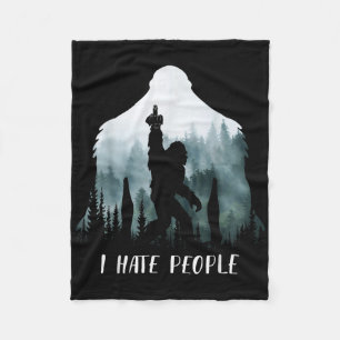 I Hate People Bigfoot Funny Bigfoot Camping Gift  Fleece Blanket