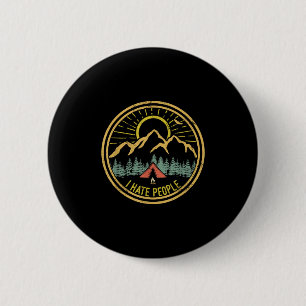 I Hate People Camping Shirt Retro Funny Camp Lover 6 Cm Round Badge