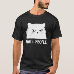 I Hate People cat kitten saying meowy cat T-Shirt
