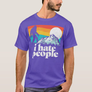 I Hate People Funny Bigfoot Mountains Retro  T-Shirt