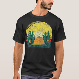 I Hate People I Love Camping Funny Introvert Gift T-Shirt