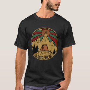 I Hate People I Love Camping Funny T-Shirt