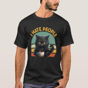 I Hate People Introvert Morning People Coffee Cat T-Shirt