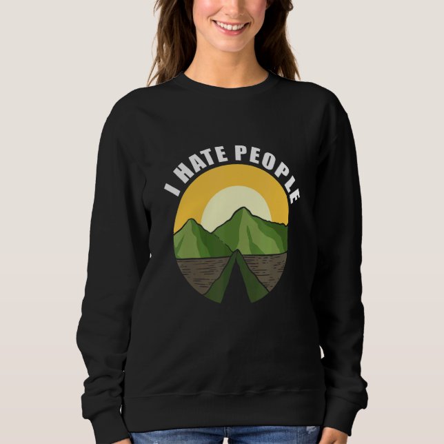 I Hate People Loner or Introvert Sweatshirt (Front)