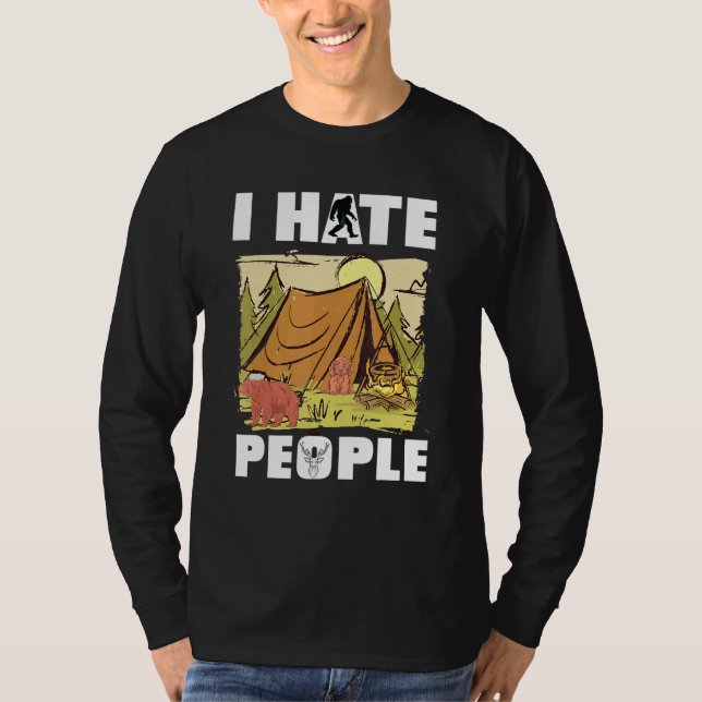I Hate People Rv Van Camping Saying Happy Camper B T-Shirt (Front)