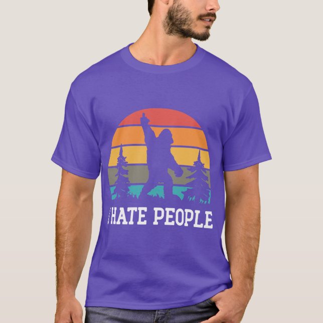 I Hate People Sasquatch T-Shirt (Front)