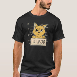 I Hate People T-Shirt
