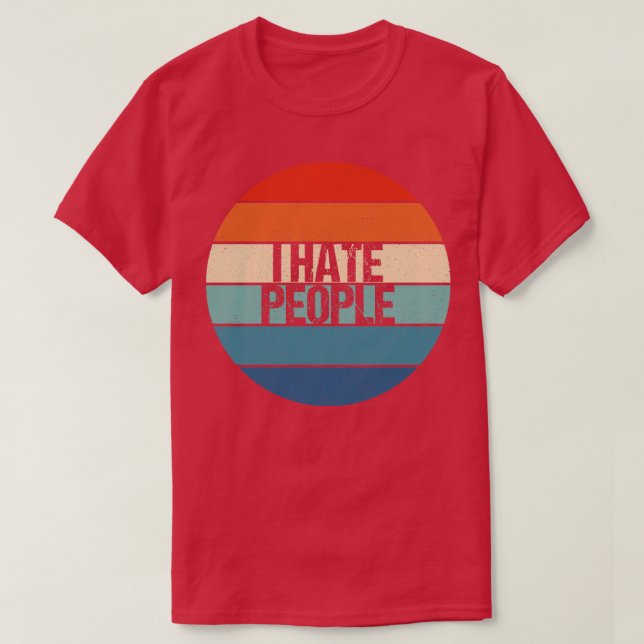 i hate people T-Shirt (Design Front)