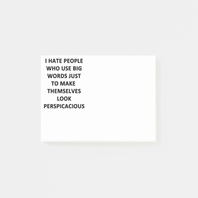I Hate People Who Use Big Words Post-it Notes (Front)