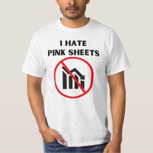 I hate pink sheets T-Shirt