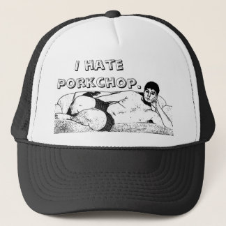I hate Porkchop. Trucker Hat