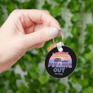 I Hate Pulling Out Funny RV Camper Camping Design Key Ring