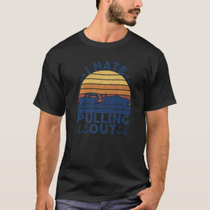 I Hate Pulling Out Retro Boating Boat Captain Moto T-Shirt