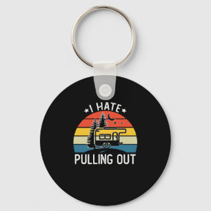 I Hate Pulling Out Retro Vintage Key Ring