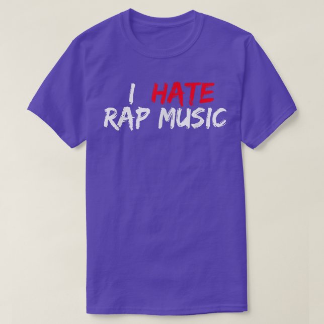 I Hate Rap Music - White Red  T-Shirt (Design Front)