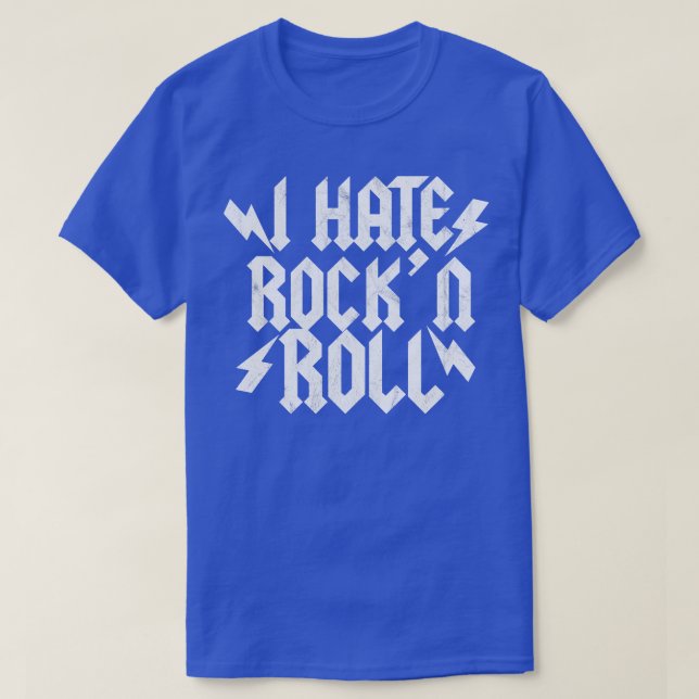 I Hate Rock n Roll T-Shirt (Design Front)