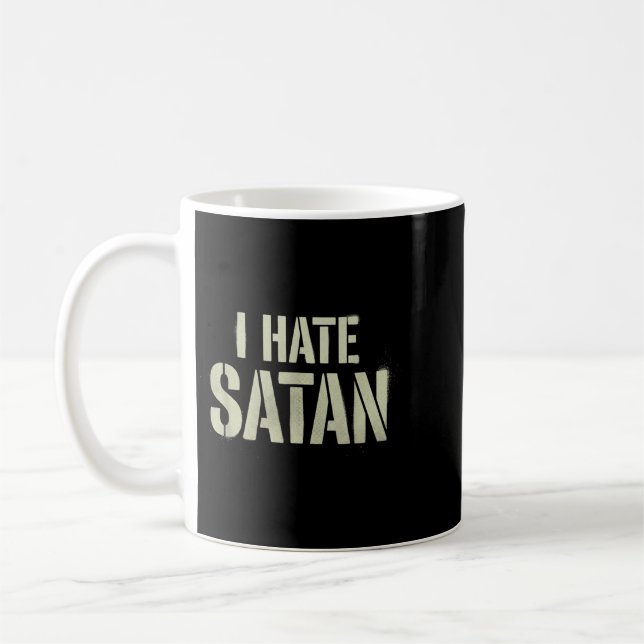 I Hate Satan Coffee Mug (Left)