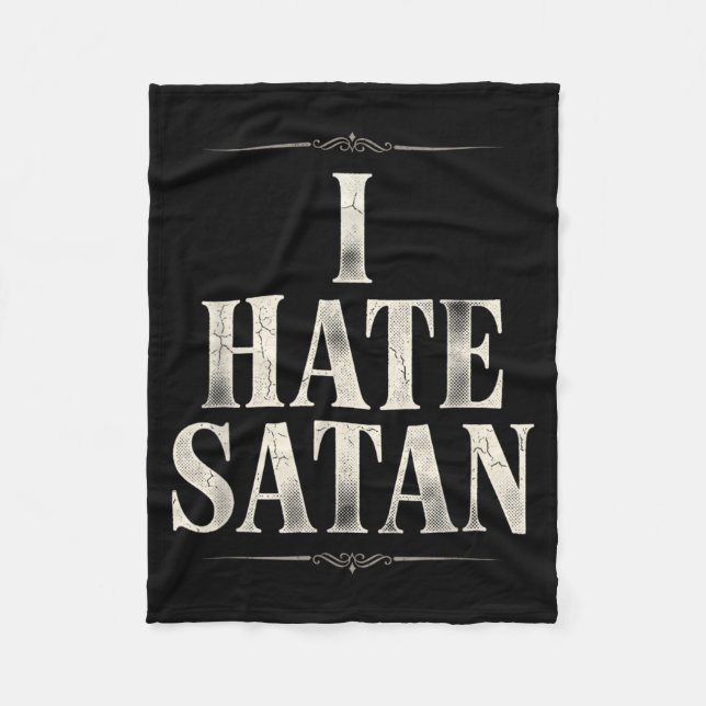 I Hate Satan Fleece Blanket (Front)