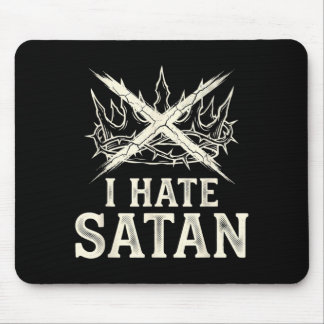 I Hate Satan Mouse Pad