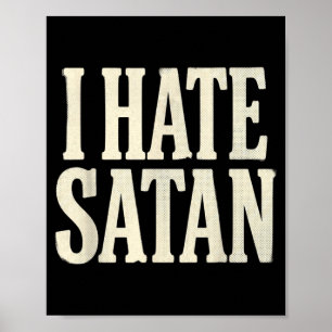 I Hate Satan Poster