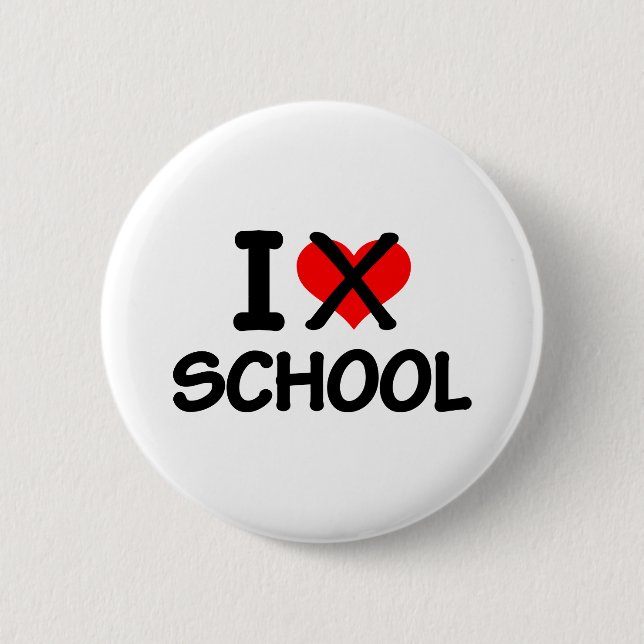 I hate school 6 cm round badge (Front)