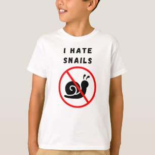 I hate snails T-Shirt