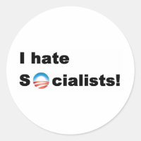 I hate socialists