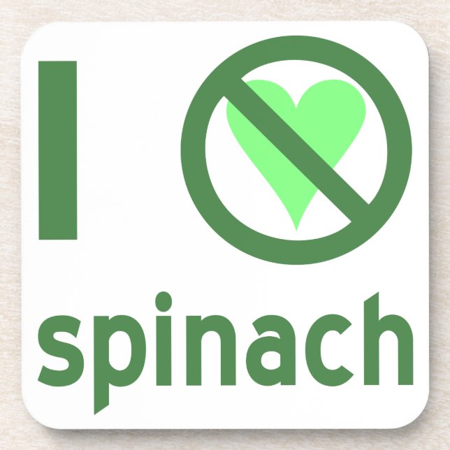 I Hate Spinach No Love Coaster (Front)
